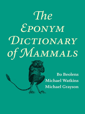 cover image of The Eponym Dictionary of Mammals